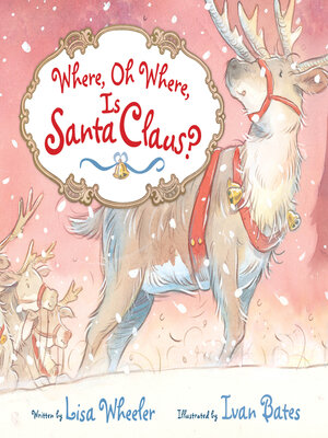 cover image of Where, Oh Where, Is Santa Claus?